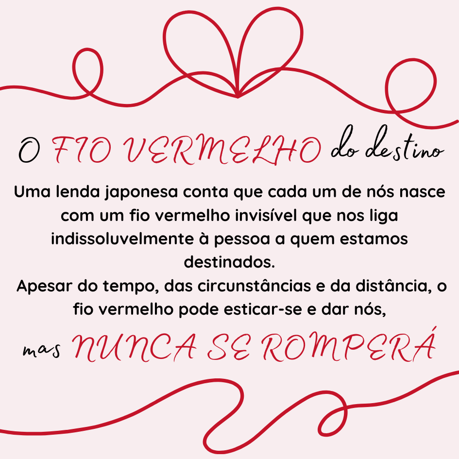 DEDICATÓRIA ESPECIAL FIO VERMELHO DO DESTINO